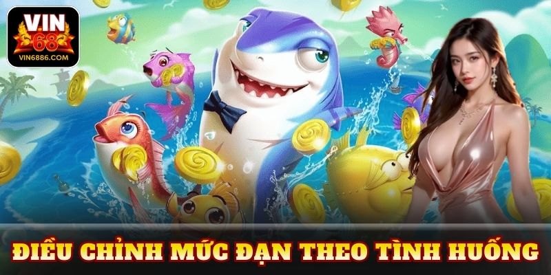 Điều chỉnh mức đạn theo tình huống