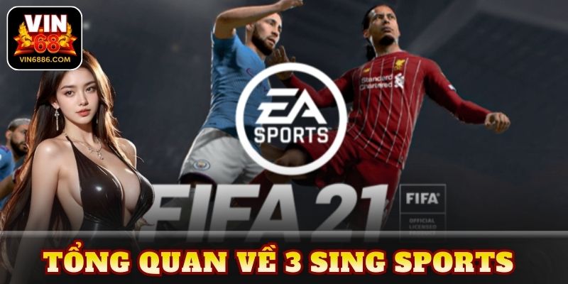 Tổng quan về 3 Sing Sports